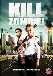 DVD NEWS - KILL DEAD ZOMBIE  - Super-sharp Zombie romp comes to DVD 17 September