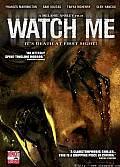 WATCH ME DVD NEWS - WATCH ME released September 2 on DVD through Maxim Media