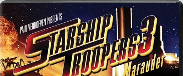 STARSHIP TROOPERS 3 MARAUDER DVD NEWS - STARSHIP TROOPERS 3 MARAUDER STARSHIP TROOPERS 1-3 Box Set on DVD and Hi-def Blu-ray 29th September
