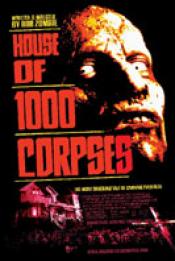 MAISON DES 1000 MORTS LA Rob Zombie - House Of 1000 Corpses