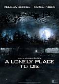 INFO - POURSUITE MORTELLE A LONELY PLACE TO DIE in UK thanks to Kaleidoscope