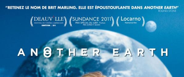 REVIEWS - ANOTHER EARTH Mike Cahills ANOTHER EARTH