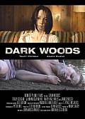 DARK WOODS New DARK WOODS One-Sheet starring James Russo and Tracy Coogan