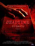 DEADTIME STORIES Romeros DEADTIME STORIES - Art and Synopses