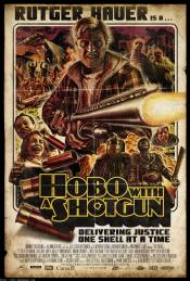 REVIEWS - HOBO WITH A SHOTGUN Jason Eiseners HOBO WITH A SHOTGUN