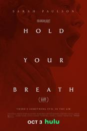 MEDIA - HOLD YOUR BREATH Une première bande-annonce