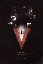 MEDIA - PHANTASM RAVAGER The Poster and Teaser Trailer are here 