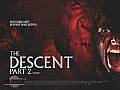 THE DESCENT PART 2 THE DESCENT  PART 2 - In Cinemas December 4