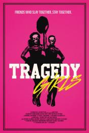 MEDIA - TRAGEDY GIRLS First Trailer