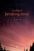 MEDIA - TWILIGHT - CHAPITRE 4  REVELATION - PARTIE 1 THE TWILIGHT SAGA BREAKING DAWN - PART 1 Poster Debuts