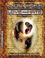 Machines Of Love And Hate